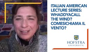 Whaddyacall the Wind? Comesichiama il Vento? - Italian American Lecture Series - Hofstra University video