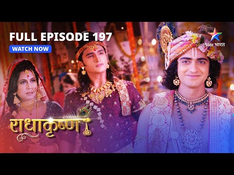 FULL EPISODE-197 | Maha pandit huye krodhit | RadhaKrishn | #starbharat