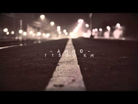 Ammo - 11500km (prod. von Fabes)