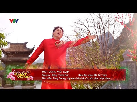 [MV] Một Vòng Việt Nam - Ca sĩ Tùng Dương