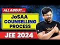 All About JoSAA Counselling Process 2024 | Important Steps & Documents Required📚 | Harsh Sir