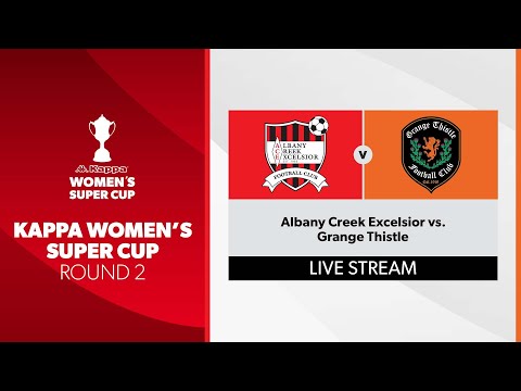 Kappa Women's Super Cup R2 - Albany Creek Excelsior vs. Grange Thistle