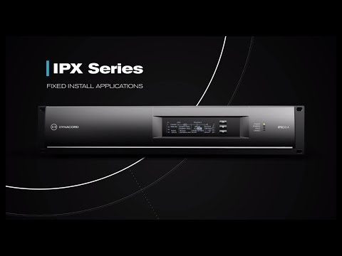 IPX — The Pinnacle of Amplifier Engineering