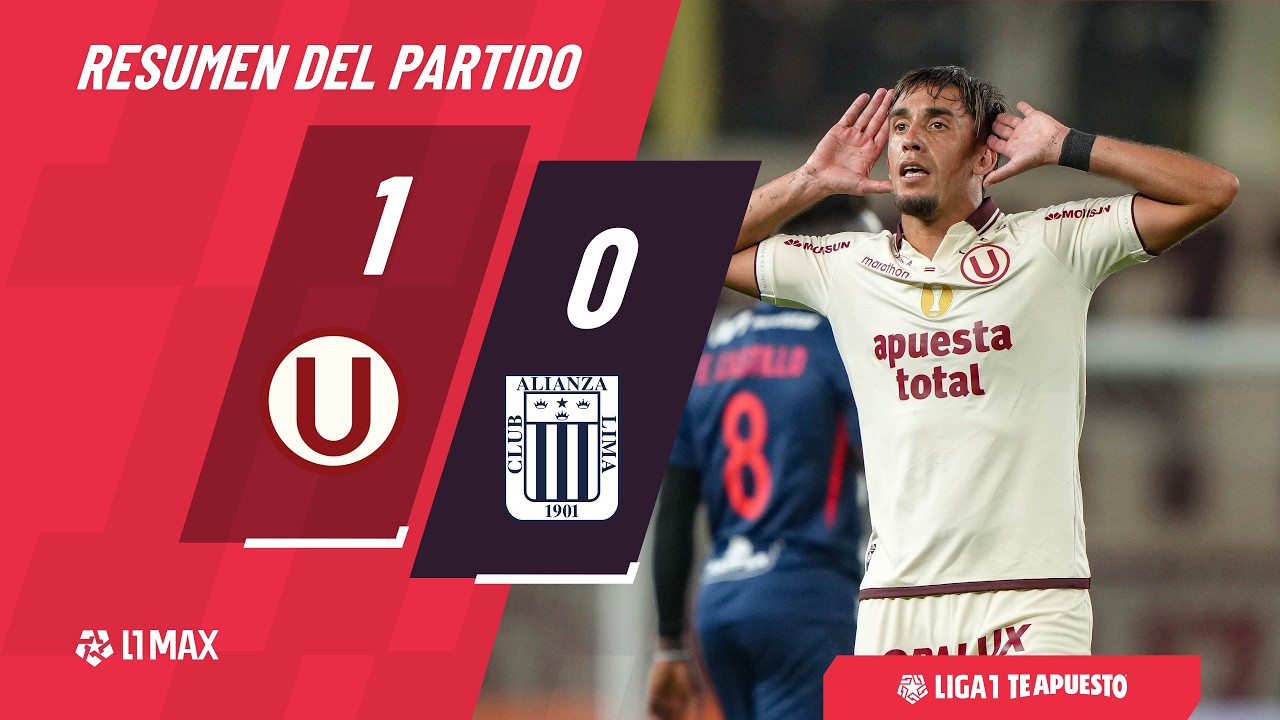 Universitario de Deportes vs Alianza Lima Highlights