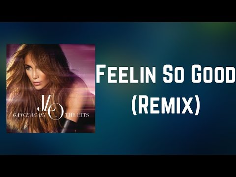 Jennifer Lopez - Feelin So Good (Remix) (Lyrics) feat. Big Pun & Fat Joe