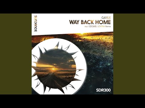 Way Back Home (Ezequiel Lovera Remix)