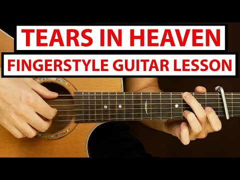 Eric Clapton - Tears in Heaven | Fingerstyle Guitar Lesson (Tutorial) How to Play Fingerstyle