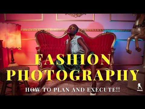 Fashion Photography How To [Planning & Execution]