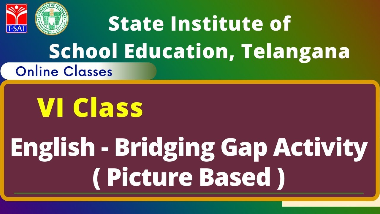 VI Class || English - Bridging Gap Activity ( Picture Based )