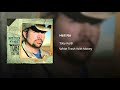 HELL NO - TOBY KEITH