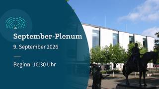 September-Plenum: Mittwoch, 9. September 2026