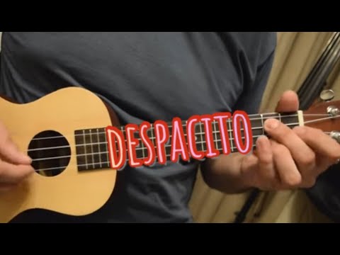 Despacito - Luis Fonsi ft. Daddy Yankee [Melody Ukulele With TAB/Score  Cover/Lesson]
