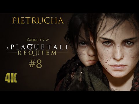 Zagrajmy w A Plague Tale: Requiem PL odc. 8 / Xbox Series X 4k - Musimy się rozdzielić