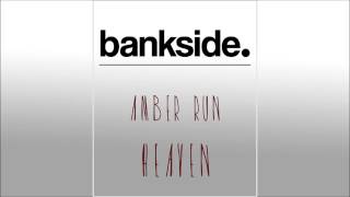 Amber Run - &quot;Heaven&quot; (bankside. acoustic cover)