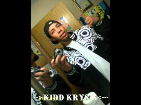 Kidd Krysis- WHEN LIFE IS OVER PART 1