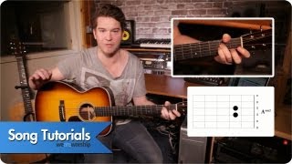 Worship Central - Let It Be Known - Song Tutorial