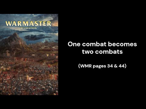 Warmaster Revolution - one combat becomes two combats