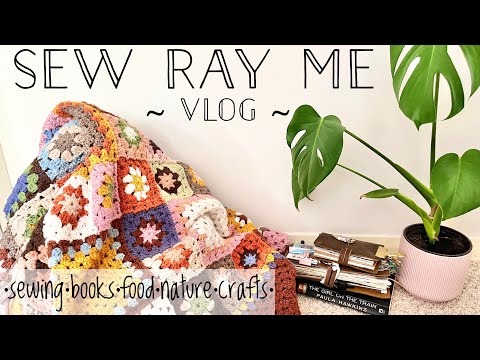 Sew Ray Me - it’s been a while! ~ journaling, cosy autumn projects, beautiful flowers 🌸🌼🌺 