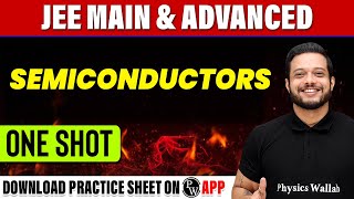 SEMICONDUCTORS in 1 Shot - All Concepts, Tricks & PYQs Covered | JEE Main & Advanced