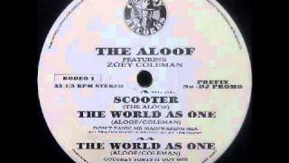 The Aloof - The World As One (Godfrey Sorts It Out Mix)