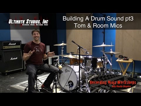 Recording Drums: Building A Drum Sound pt3  - Tom and Room mics
