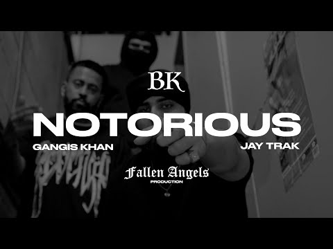 BK - NOTORIOUS (feat. Gangis Khan) [Official Video]