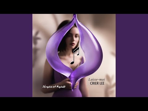 Laisse moi crier Lee