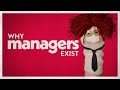 Why Managers Exist (It's Not Why You Think)
