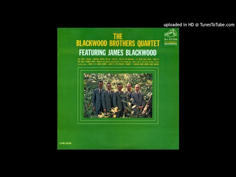 Featuring James Blackwood LP - The Blackwood Brothers Quartet (1964) [Full Album]