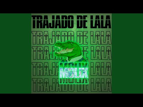 Trajado de Lala