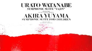 Download lagu Urato Watanabe: Symphonic Suite 'Yajin' (NHK/Iwaki) mp3