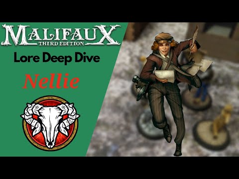 Malifaux Lore Guide Ep. 19 Nellie