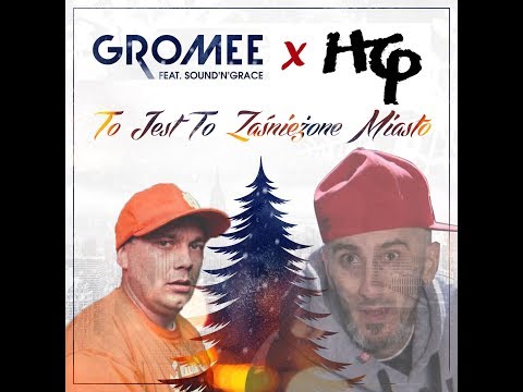 #000: Gromee Feat. Sound N Grace x Hemp Gru - To Jest To Zaśnieżone Miasto | #HG100
