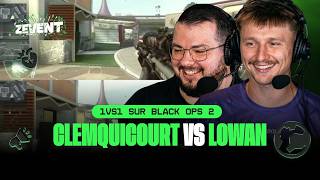 J'AFFRONTE @clemquicourt  SUR BLACK OPS 2 (ZEVENT)