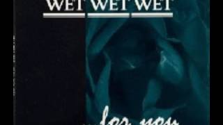 Wet Wet Wet - Blue For You