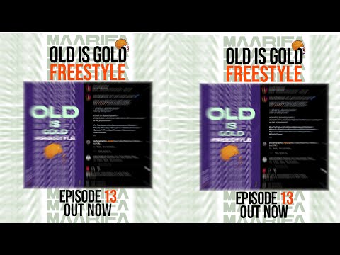 Maarifa ft Ngwea + Quick Rocka - Old Is Gold Freestyle - Episode 13