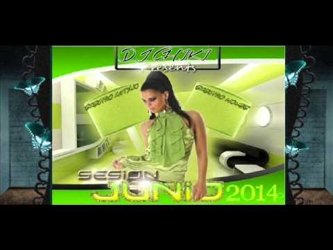 14-Dj chiki sesion junio 2014.