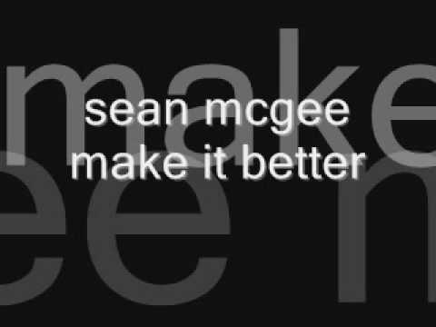 Sean McGee - Make It Better