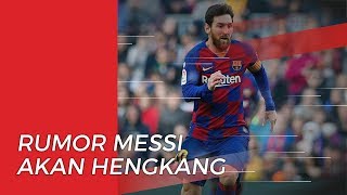 Dirumorkan akan Hengkang, Lionel Messi Beri Bantahan