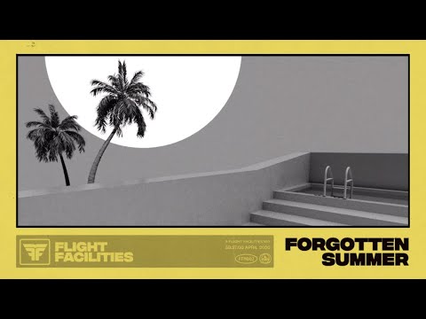 Flight Facilities Forgotten Summer Mix