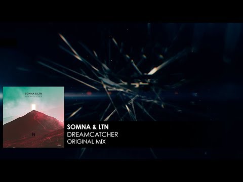 Somna & LTN - Dreamcatcher
