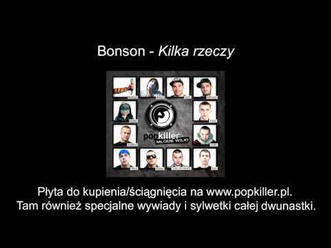 10. Bonson - Kilka Rzeczy (Popkiller Młode Wilki)