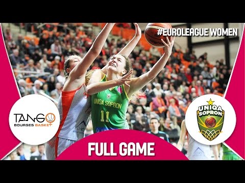 Bourges Basket (FRA) v Uniqa Sopron (HUN) - Full Game - EuroLeague Women 2016/17