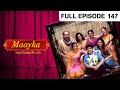 मायका साथ जिंदगी भर का पूरा एपिसोड 147 न�