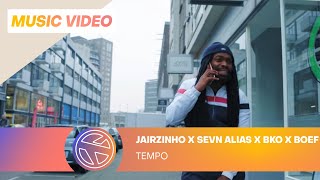 Jairzinho - Tempo ft. Sevn Alias, BKO & Boef (Prod. Project Money)