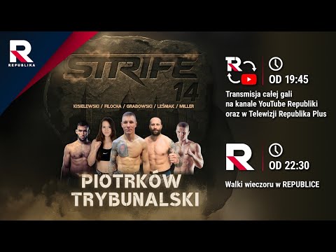 GALA STRIFE 14 MMA PIOTRKÓW TRYBUNALSKI  - LIVE 🔴 OGLĄDAJ ZA DARMO!