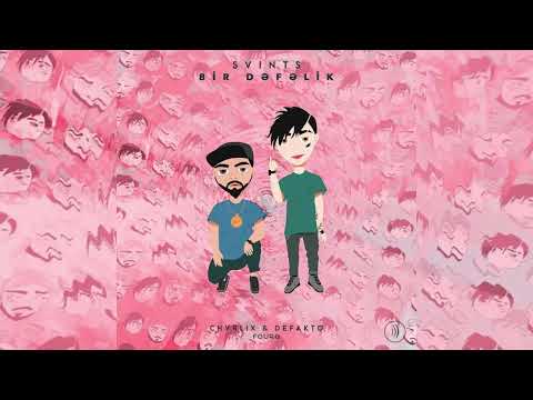 Chvrlix x DeFakto - Birdəfəlik #svints (Audio)