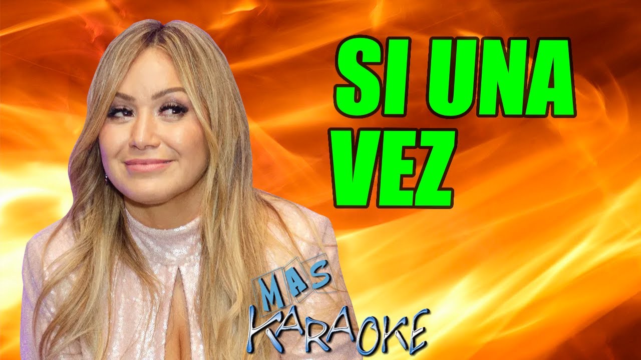 Si Una Vez