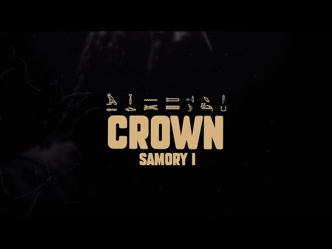 Samory I - Crown (Lyric Video)