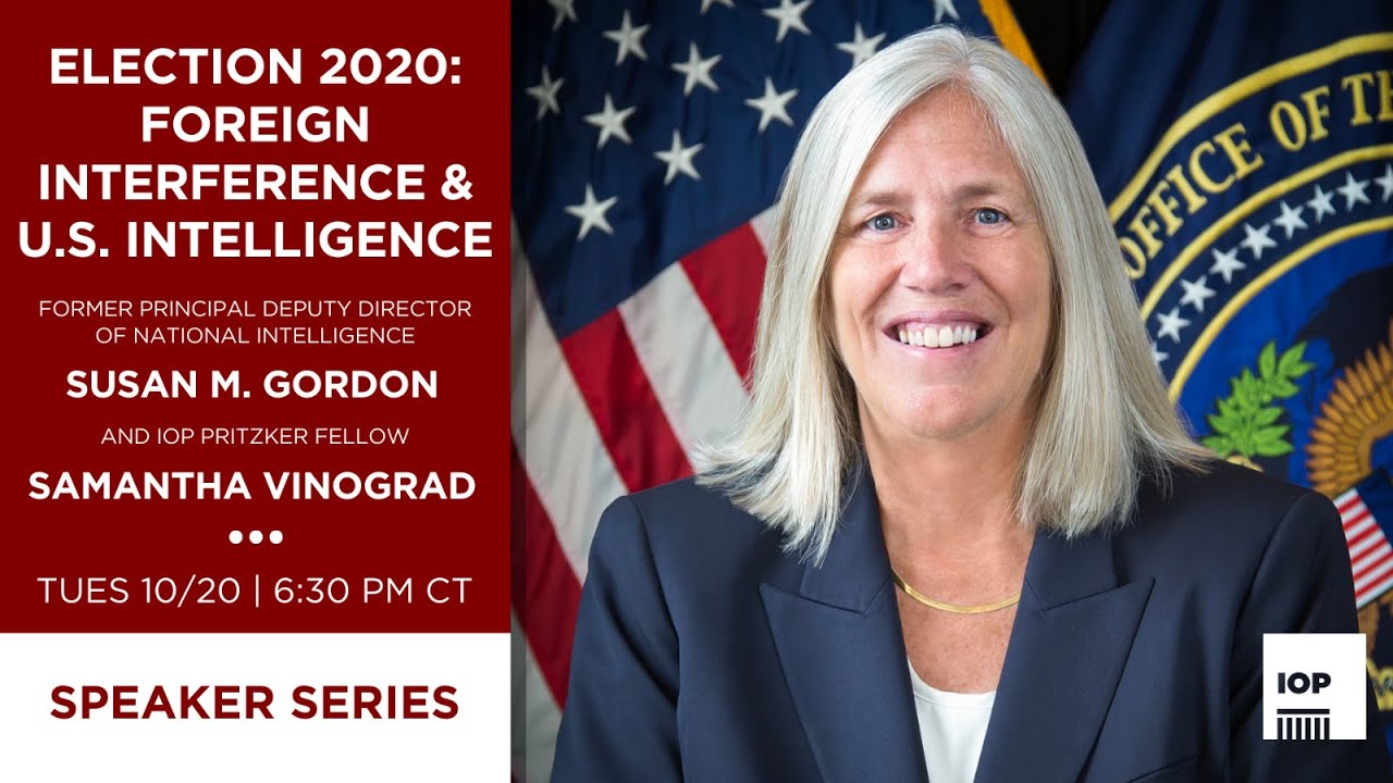 Election 2020: Foreign Interference & U.S. Intelligence